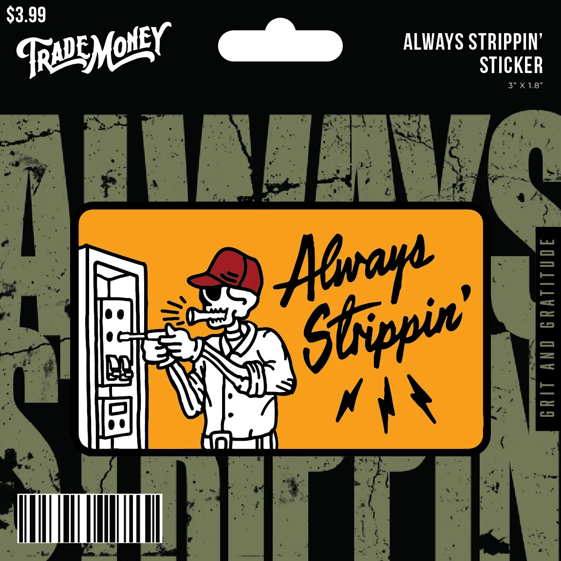 Always Strippin' Sticker - 3in